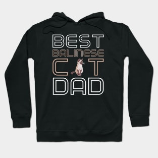 Best Balinese Cat Dad Hoodie